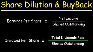 Effect of Share Dilution & Stock BuyBack on EPS - Earnings Per Share, Dividend Per Share & P/E Ratio