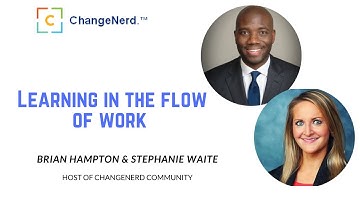 Learning In The Flow Of Work