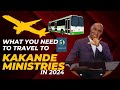 WHAT YOU NEED TO TRAVEL TO KAKANDE MINISTRIES IN 2024