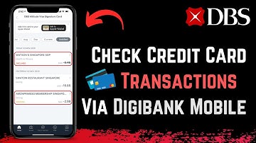 Check Credit Card Transaction Details | DBS Singapore - Digibank