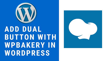 How to Add Dual Button with WPBakery in WordPress | WordPress 2021