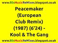 Peacemaker (European Club Remix) - Kool & The Gang