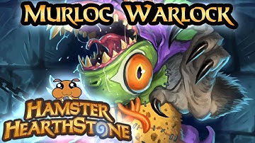 [ Hearthstone S108 ] Murloc Warlock - March of the Lich King