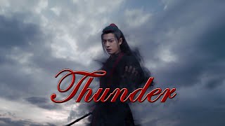 Wei Wuxian - Thunder [The Untamed FMV]