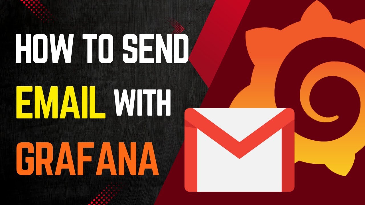 How to send Email Notifications from Grafana