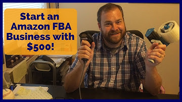 How to Start Amazon FBA Business with $500