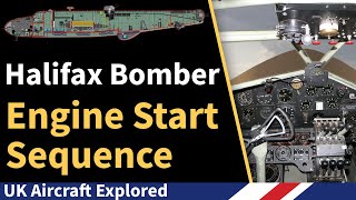 Halifax Bomber – Engine Start Sequence