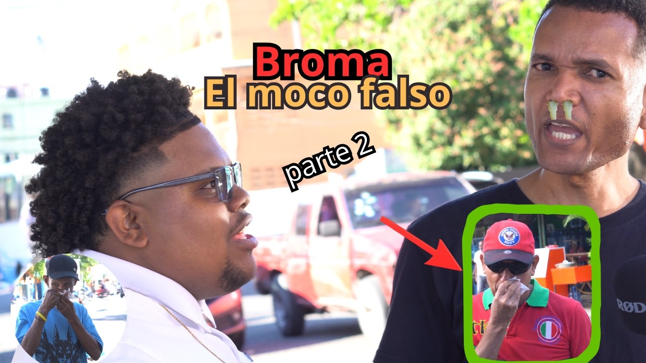 el moco falso parte 2
