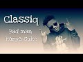 Classiq Karya Suke Official Lyrics Video