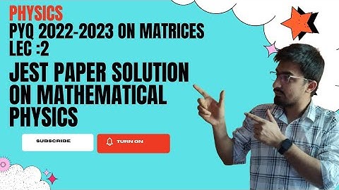 2.Matrices in Mathematical Physics | JEST Previous Year Question Solution | Step-by-Step Explanation