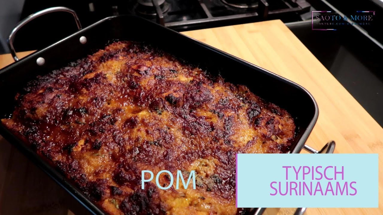 Pom Recept|| 2 Keer Mislukt. Benieuwd Naar Poging 3?#Lufo #Surinaams #Koken  #Pom #Aidasmore - Youtube