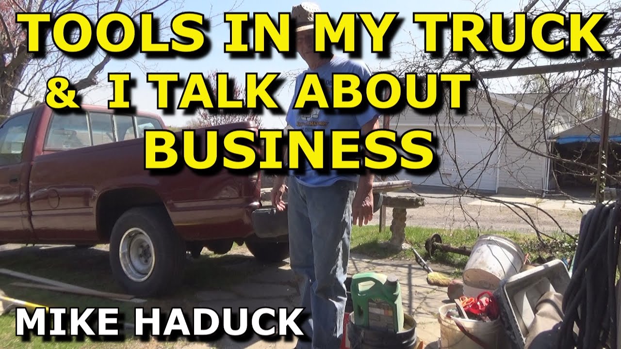 TRUCK TOOL BOX & TALK ABOUT BUSINESS (Mike Haduck) YouTube