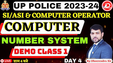 UP POLICE SI/ASI & COMPUTER OPERATOR | COMPUTER | NUMBER SYSTEM | DEMO 1 | BY DHEERENDRA SIR