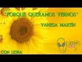 Vanesa Martín - " PORQUE QUERAMOS VERNOS "  💖 2016 |con letra| NUEVO!