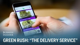 "Legal weed delivery in one hour or less" (Green Rush Episode 7)