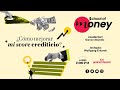 #SchoolOfMoney: Cómo mejorar mi score crediticio