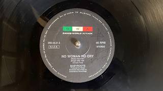 [26005] Babyroots – No Woman No Cry Side A1 (Roots Mix) BPM 98_Reggae Pop LP Vinyl ripping