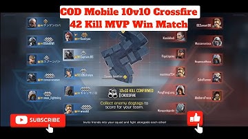 cod mobile 10v10 crossfire 42 kill mvp win match | cod 10v10 42 kill mvp gameplay