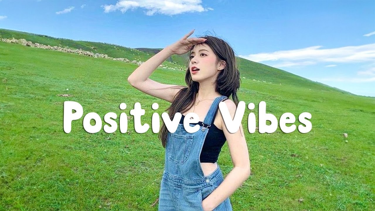 Positive Morning Music 🍀 Comfortable songs to make you feel good
