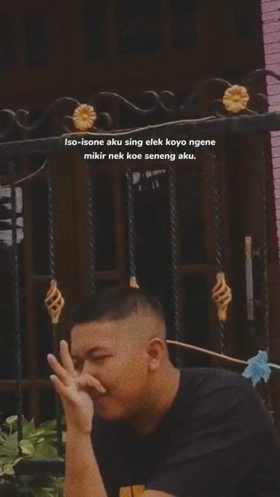 Story Wa | Iso Isone Aku Sing Elek Koyo Ngene Mikir Nek Koe Seneng Aku #shorts