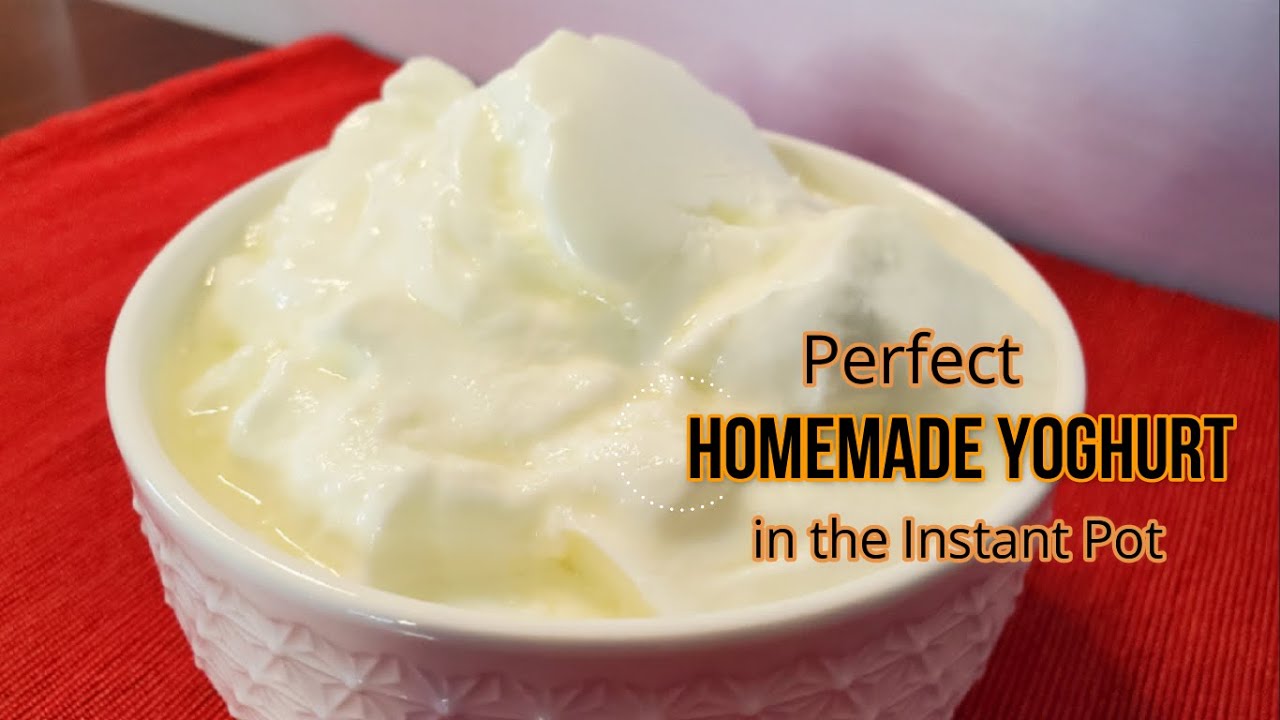 How to make Yoghurt in Instant Pot Instant pot yoghurt Homemade