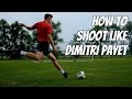 Dimitri Payet Free Kick Tutorial