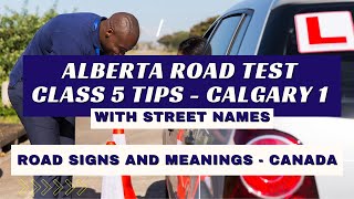 Alberta Class 5 Road Test Calgary: Tips for Success and Street Names