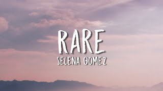 Selena gomez - rare (lyrics)