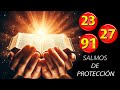 ORACIÓN DE LA NOCHE SALMO 91 🙏  SALMOS 23 SALMOS 27