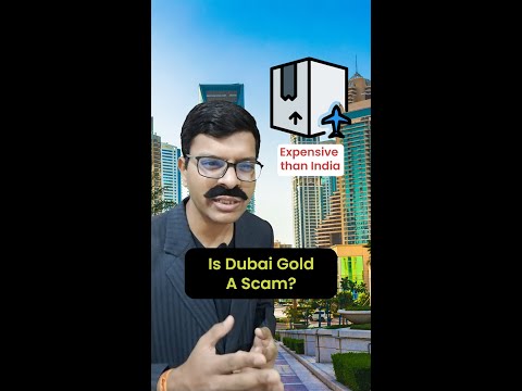 Buying Dubai Gold Is EXPENSIVE Than India??