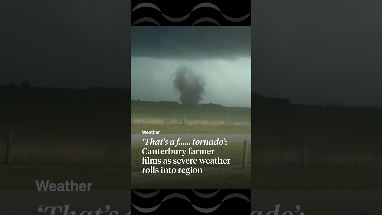 ‘That’s a f...... tornado’: Canterbury farmer films as severe weather rolls into region | RNZ
