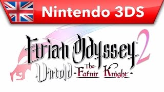 Etrian Odyssey 2: Untold: The Fafnir Knight - Trailer (Nintendo 3DS)