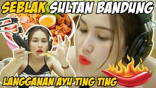 SEBLAK SULTAN BANDUNG FAVORIT AYU TING TING ?!!