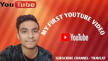 MY FIRST YOUTUBE VIDEO - INTRODUCTION VIDEO II INTRODUCTION VIDEO FOR YOUTUBE CHANNEL II MERA PEHLA