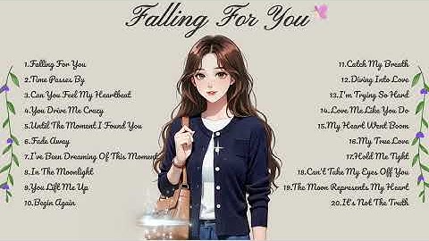 Thumbnail of Falling For You🌸Songs Playlist🌻Heartfelt Pop Love Song🍃Official Music Video🍁Song Lyrics
