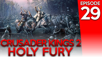 Crusader Kings 2 Holy Fury 29: Coming of Age