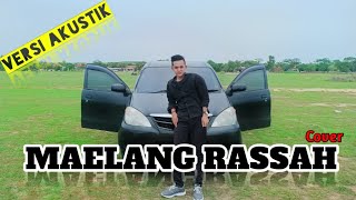 Cover Akustik_ Maelang Rassah/ ROIN AZZKARIE