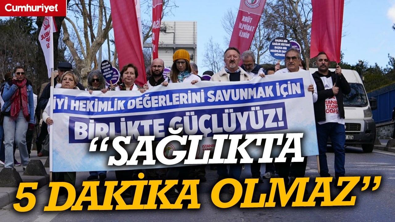 Büyük Hekim Yürüyüşü: Sağlık 5 dakikaya sığmaz