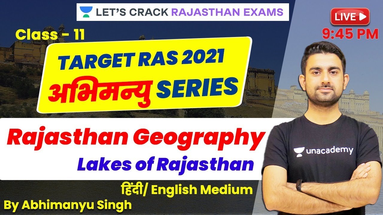 Lakes of Rajasthan | Part-1 | L-11 |  Rajasthan Geography | Target RAS 2021 | Abhimanyu Singh