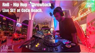 Selektaaah | RnB - Hip Hop - Throwback - Live SET | CoCo Beach