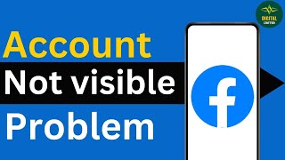 How To Fix your account is not visible to people on Facebook ?