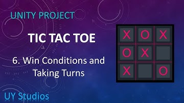 Unity Tic Tac Toe Lesson 06: Winning Condition and Taking Turns