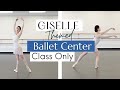 CLASS ONLY Giselle Inspired Center 🤍| Themed Ballet Class | Kathryn Morgan