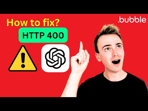Fix OpenAI HTTP 400 Error in Bubble.io