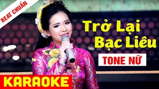 KARAOKE Trở Lại Bạc Liêu Tone Nữ - Beat Chuẩn Quỳnh Trang