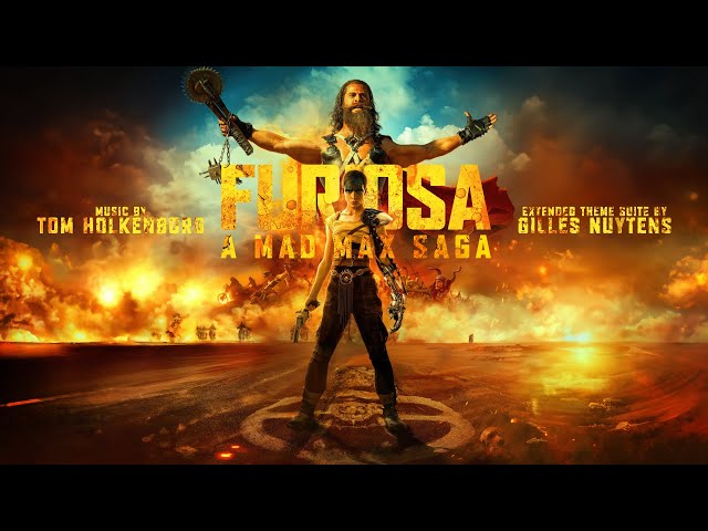 Tom Holkenborg (Junkie XL): Furiosa - A Mad Max Story [Extended