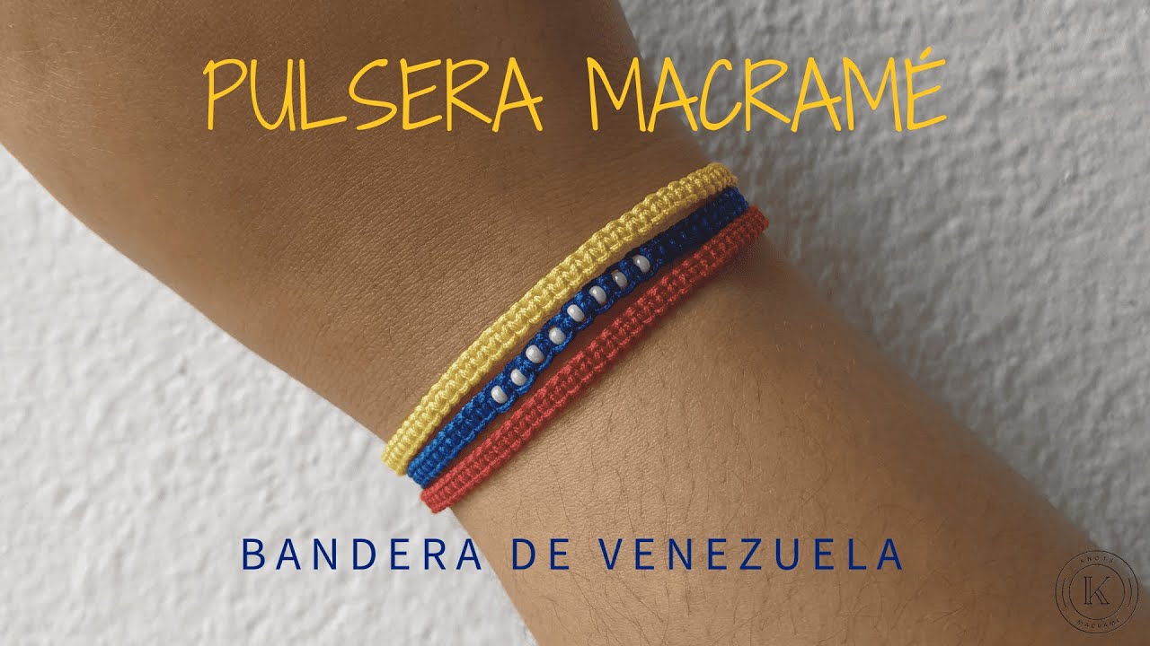 Pulsera de Macramé Inspirada en la Bandera de Venezuela 🇻🇪 | Tutorial Paso a Paso