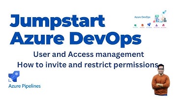 11d. User and Access Management in Azure DevOps: Adding Users, Changing Owners, and More!
