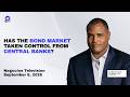 Has the Bond Market Taken Control From Central Banks? Episode cover