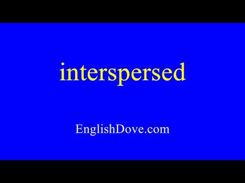 How to pronounce interspersed in American English
